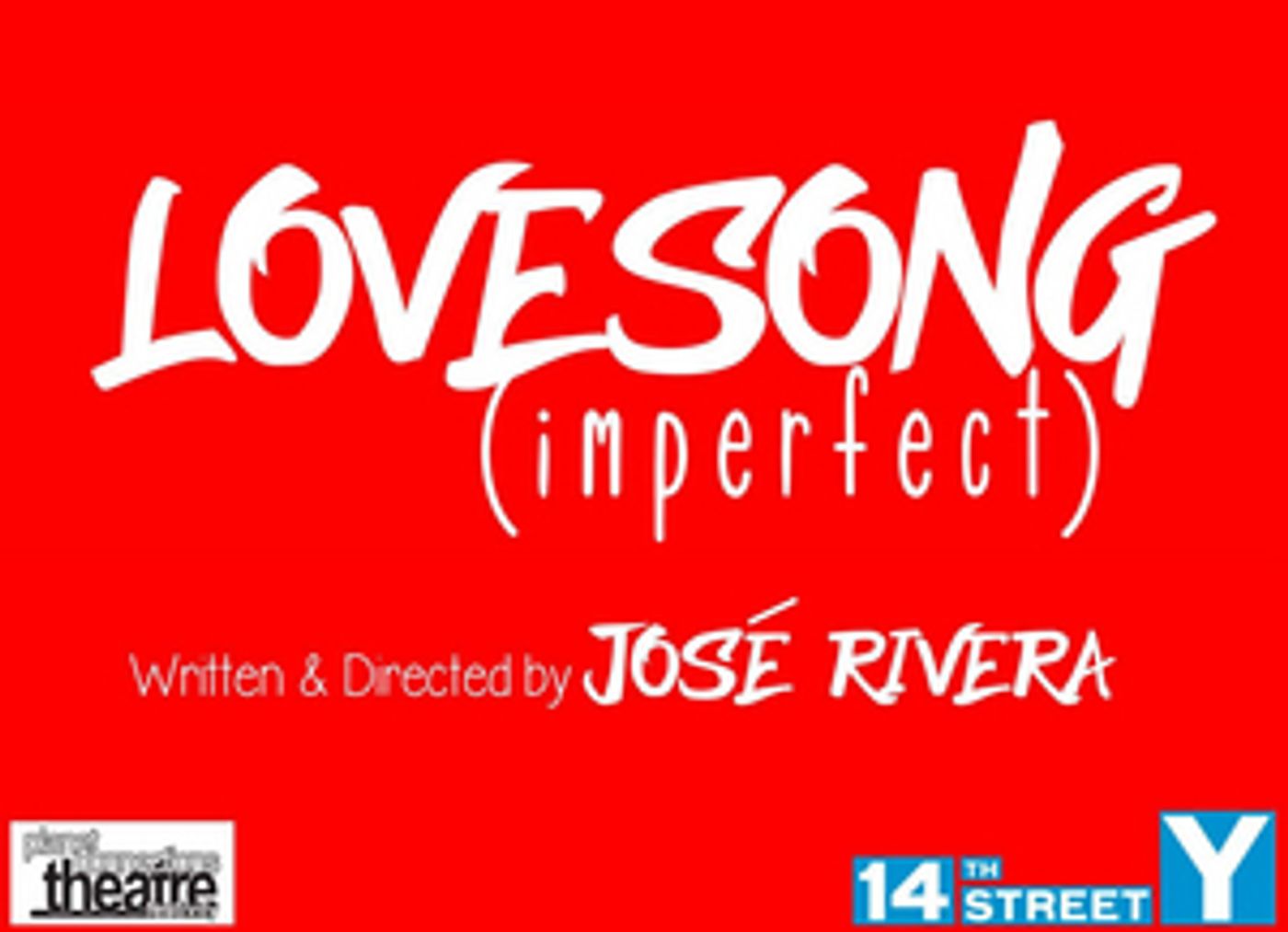 Cast Announced For Jose Rivera's New Play LOVESONG (IMPERFECT)  Image