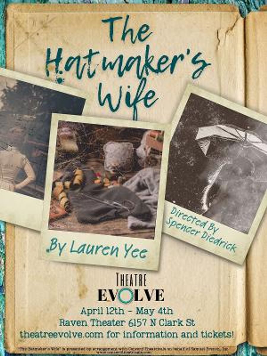 Theatre Evolve's Fourth Season to Open with Lauren Yee's THE HATMAKER'S WIFE, Directed By Spencer Diedrick Image