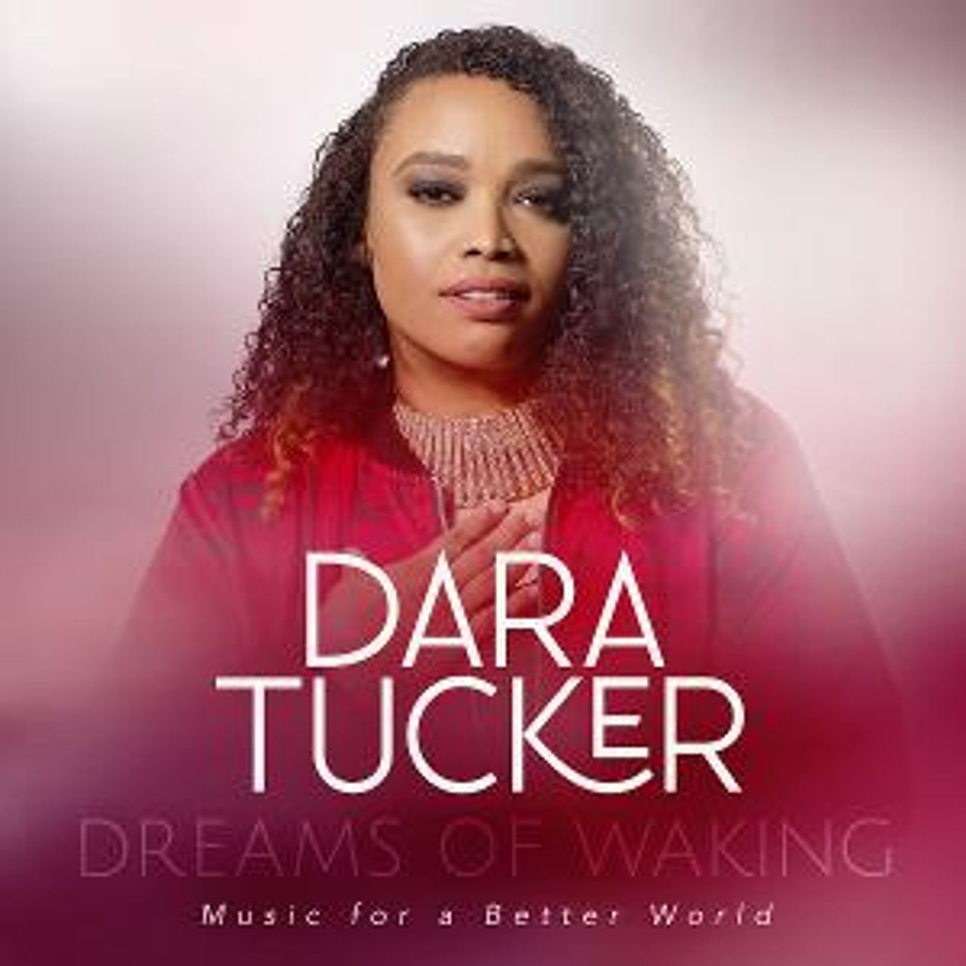 Dara Tucker Announces The Release Of New Album DREAMS OF WAKING: MUSIC FOR A BETTER WORLD  Image