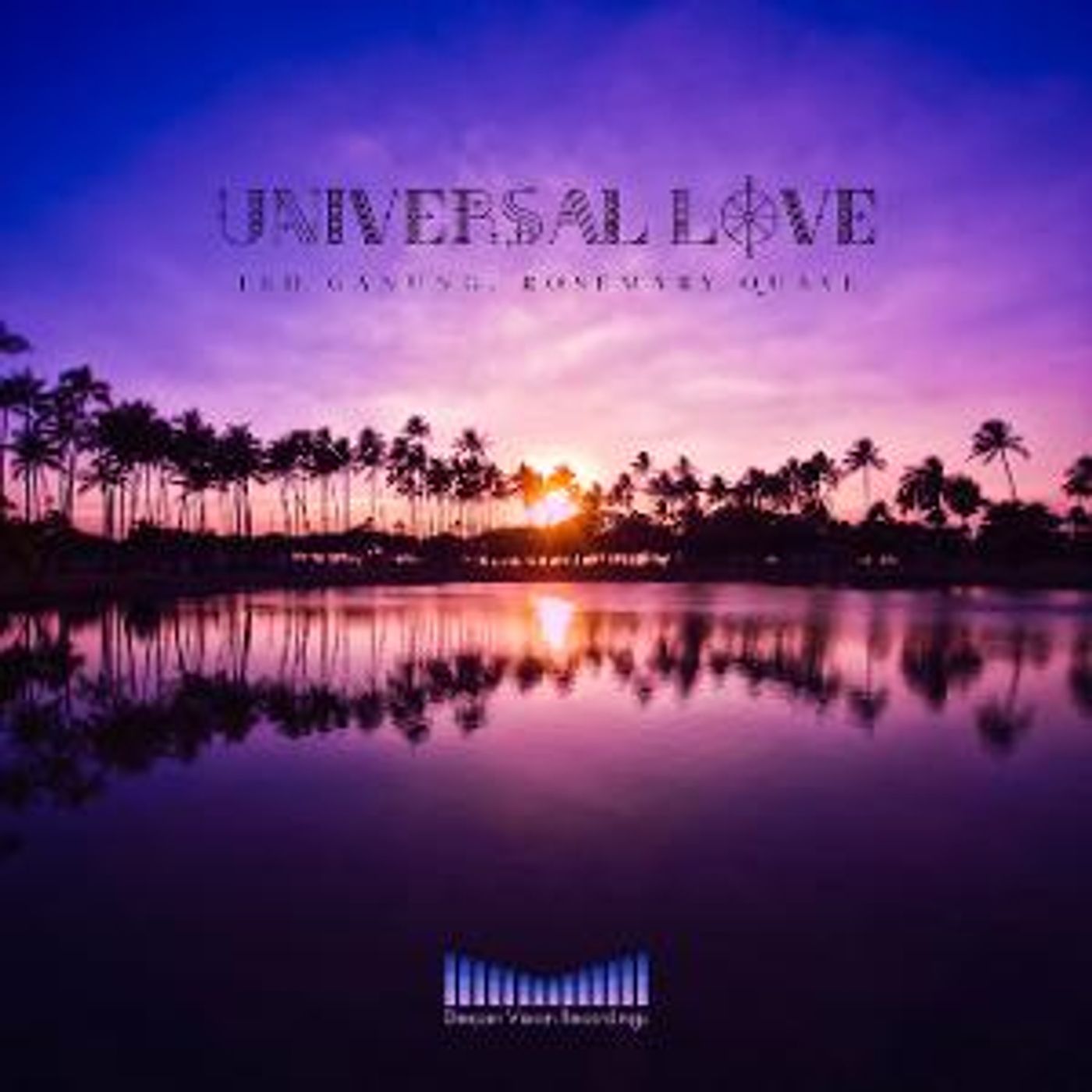 Ted Ganung & Rosemary Quaye Release 'Universal Love'  Image