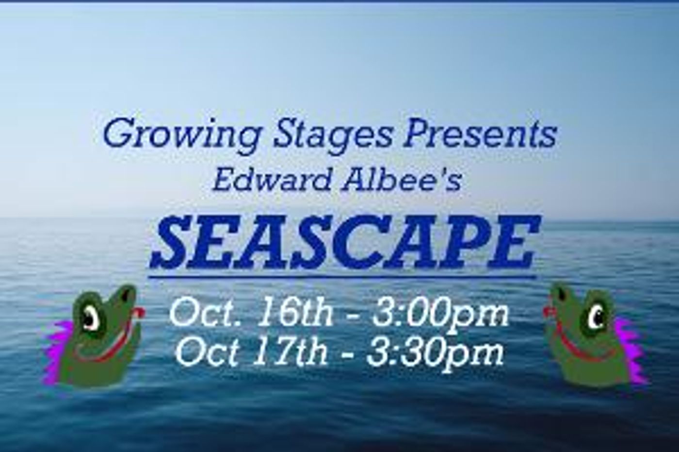 SEASCAPE By Edward Albee To Be Presented  By Growing Stages This Month  Image