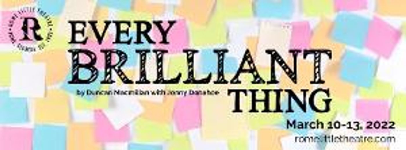 Rome Little Theatre Presents EVERY BRILLIANT THING  Image