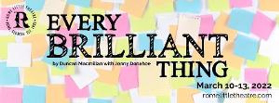 Rome Little Theatre Presents EVERY BRILLIANT THING Image