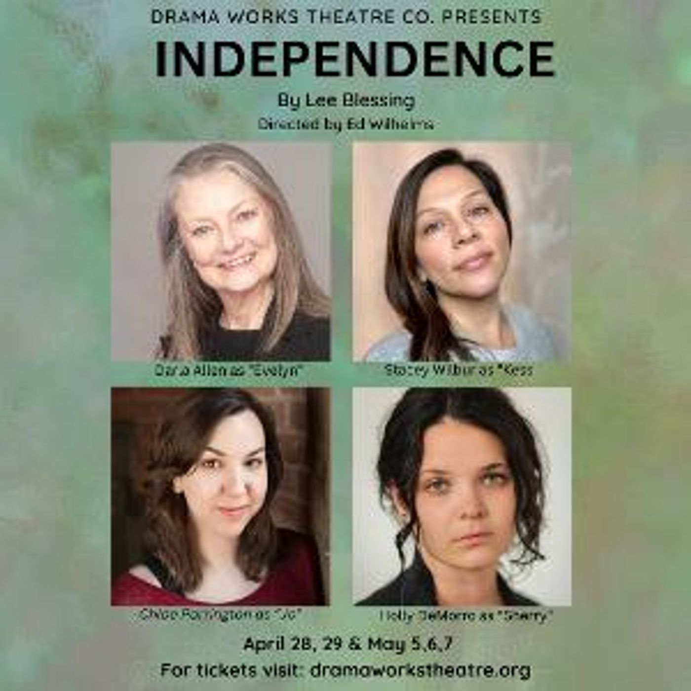 Drama Works Theatre Company To Present The Powerful Family Dramedy, INDEPENDENCE  Image