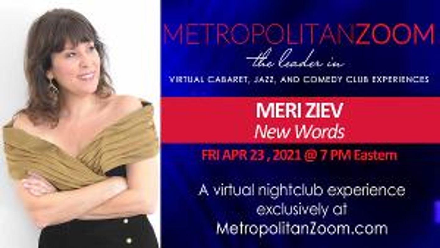 MetropolitanZoom Presents Meri Siev in NEW WORDS  Image