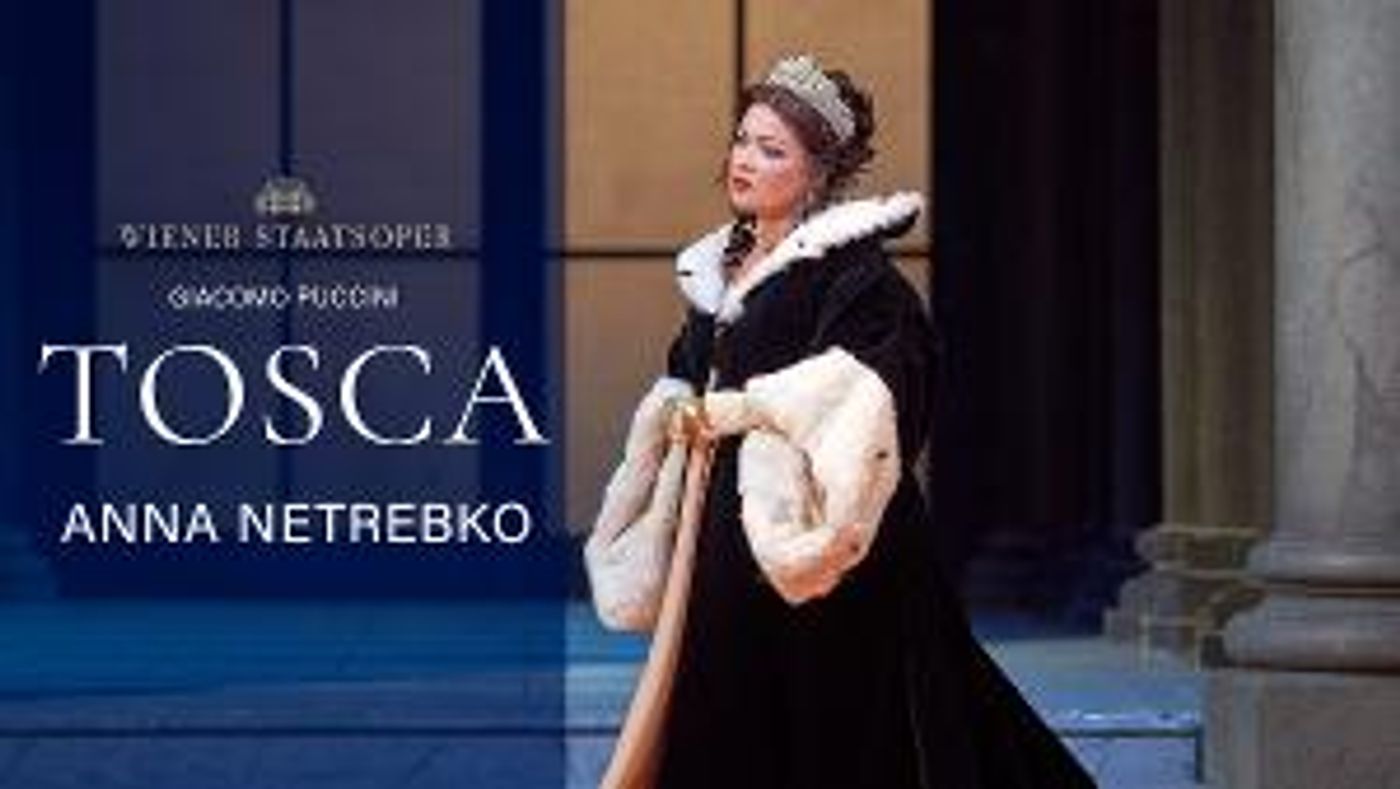 Stage Access Presents North American Premiere Of Vienna State Opera's TOSCA Starring Anna Netrebko  Image