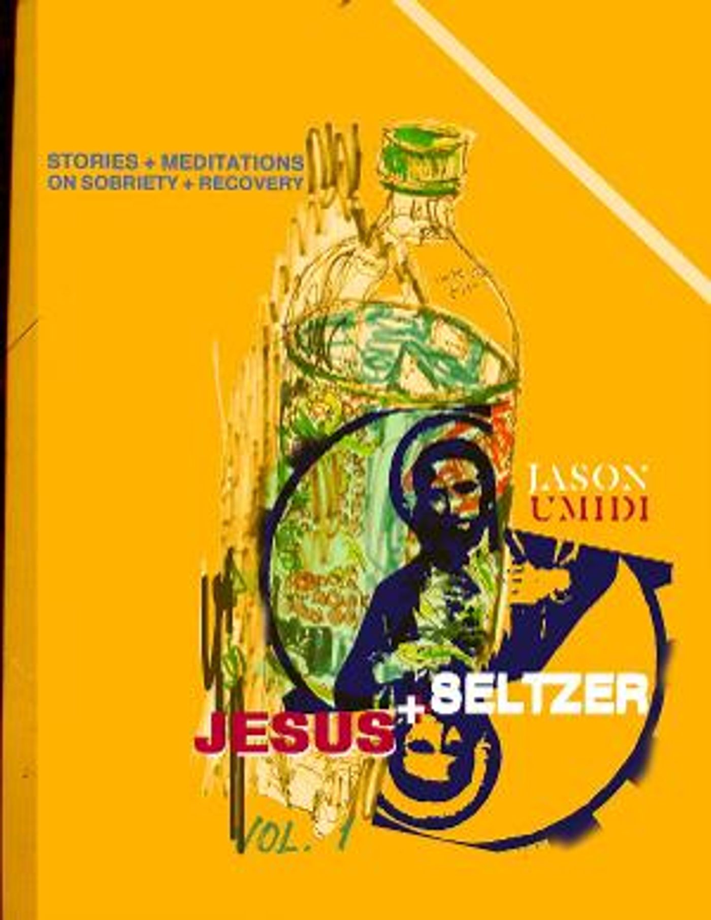 Jason Umidi Shares Recovery Success In New Book, JESUS + SELTZER  Image
