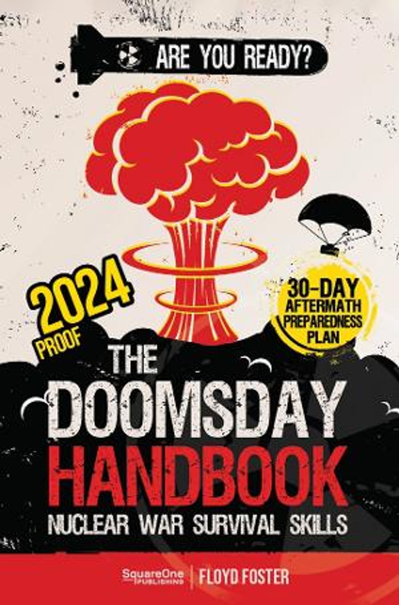 SquareOne Publishing Releases New Book THE DOOMSDAY HANDBOOK: Nuclear War Survival Skills  Image