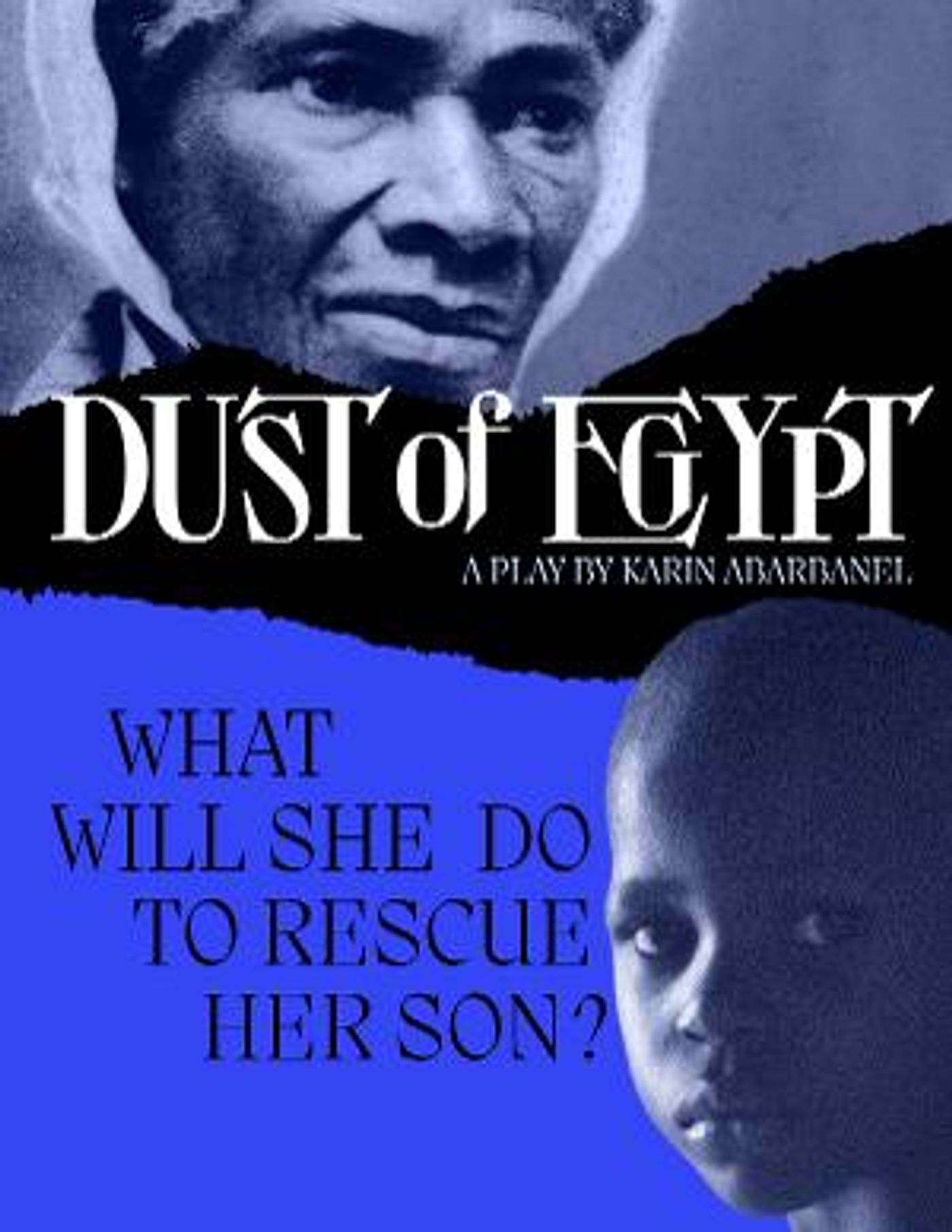 DUST OF EGYPT to Bring Sojourner Truth's Story To The Sheen Center For Thought & Culture  Image