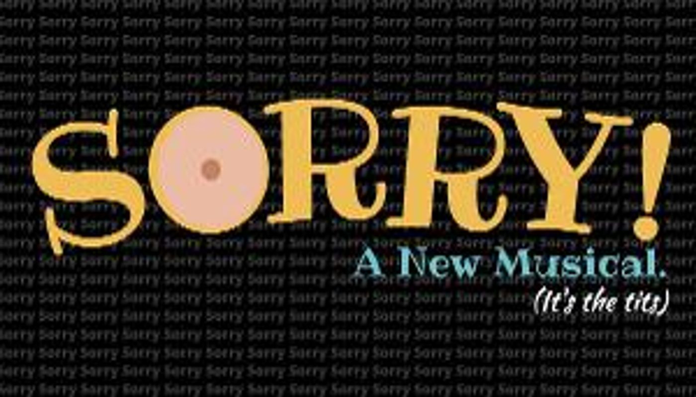New Musical, SORRY!, Debuts On The Alpine Theatre Project Stage  Image