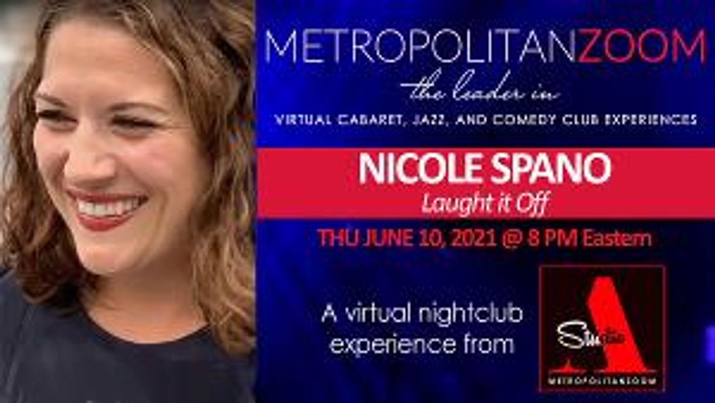 MetropolitanZoom to Present Nicole Spano  Image
