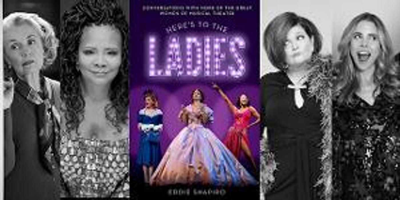Faith Prince, Tonya Pinkins, Kerry Butler, And Mary Beth Peil Join HERE'S TO THE LADIES Event At The Drama Book Shop  Image