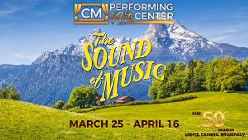 Casting Announced For THE SOUND OF MUSIC at CM Performing Arts Center Image