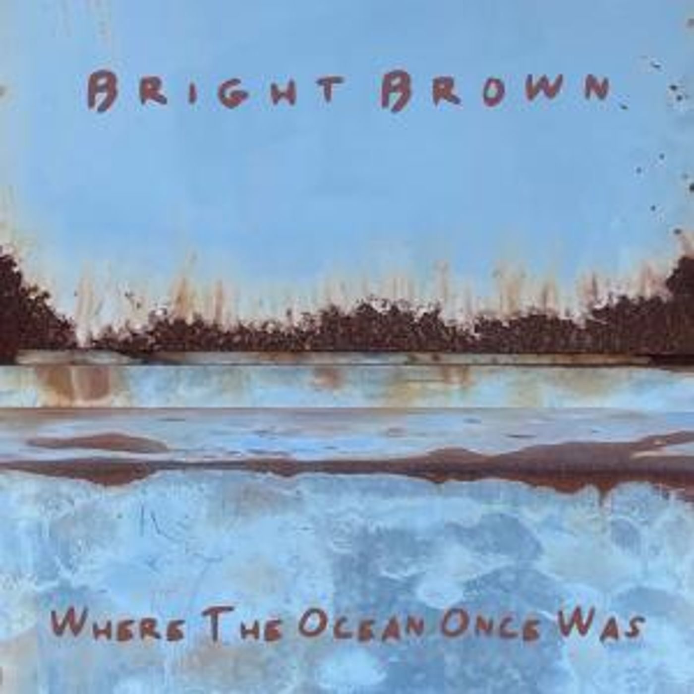 Bright Brown Releases Fourth Studio Album WHERE THE OCEAN ONCE WAS  Image