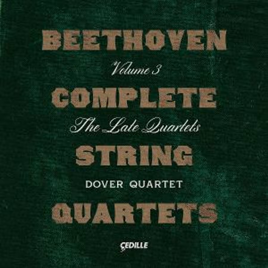 Dover Quartet Completes Its Beethoven Cycle On Cedille Records October 14 Image