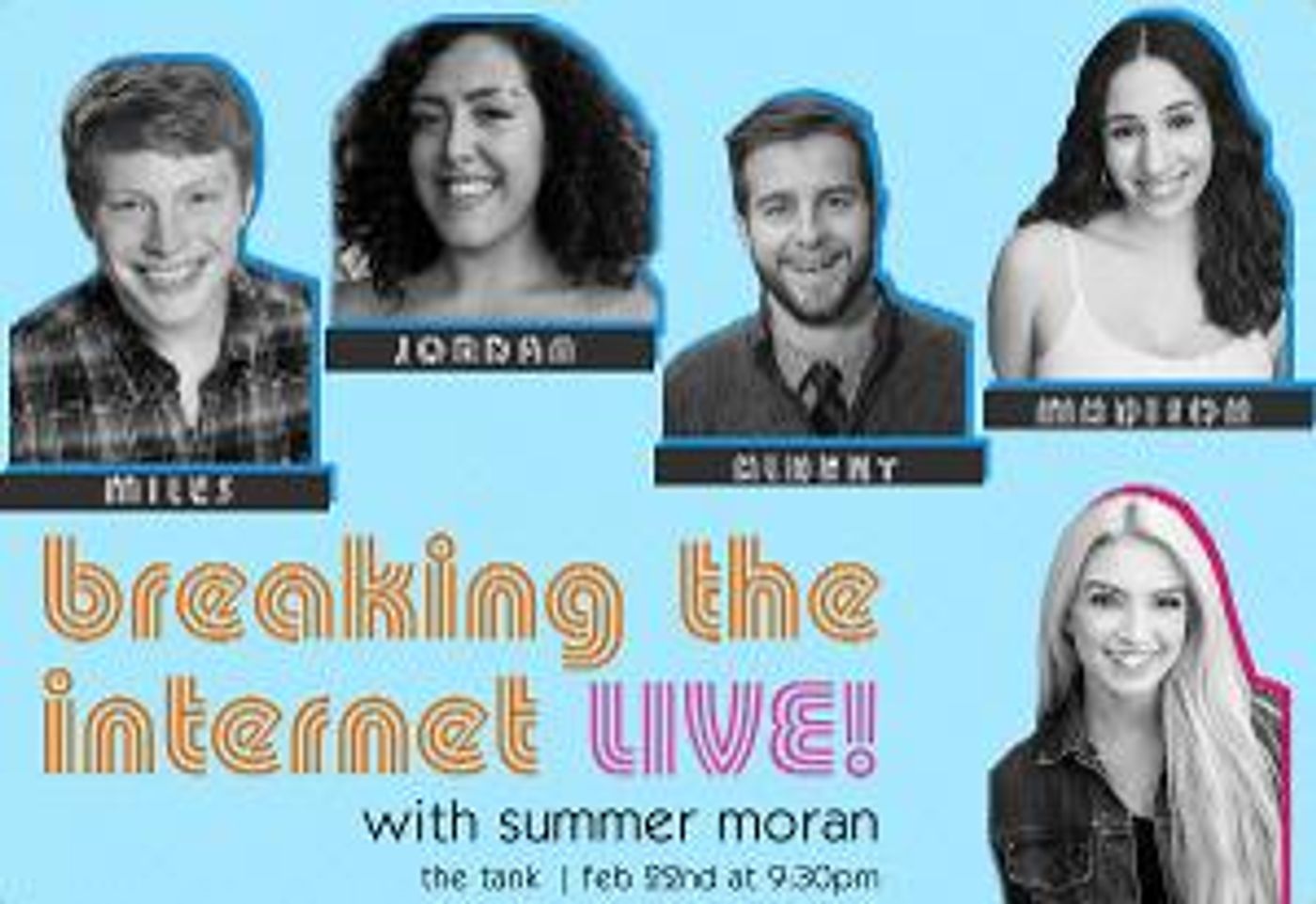 BREAKING THE INTERNET LIVE! is Coming To The Tank  Image