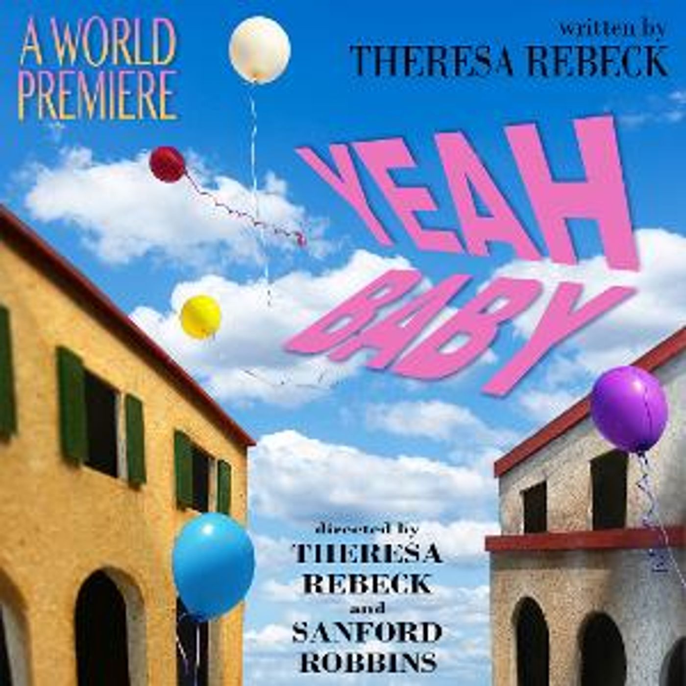 The Resident Ensemble Players to Present the World Premiere of YEAH BABY by Theresa Rebeck  Image