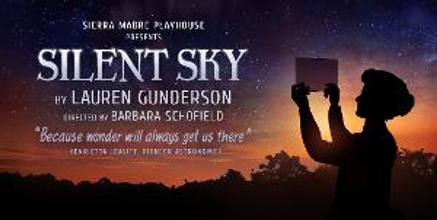 SILENT SKY Opens September 9 At Sierra Madre Playhouse  Image