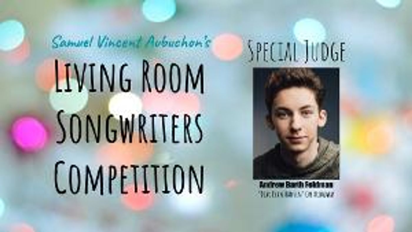 Andrew Barth Feldman Joins Panel Of Judges For Living Room Songwriters Competition  Image