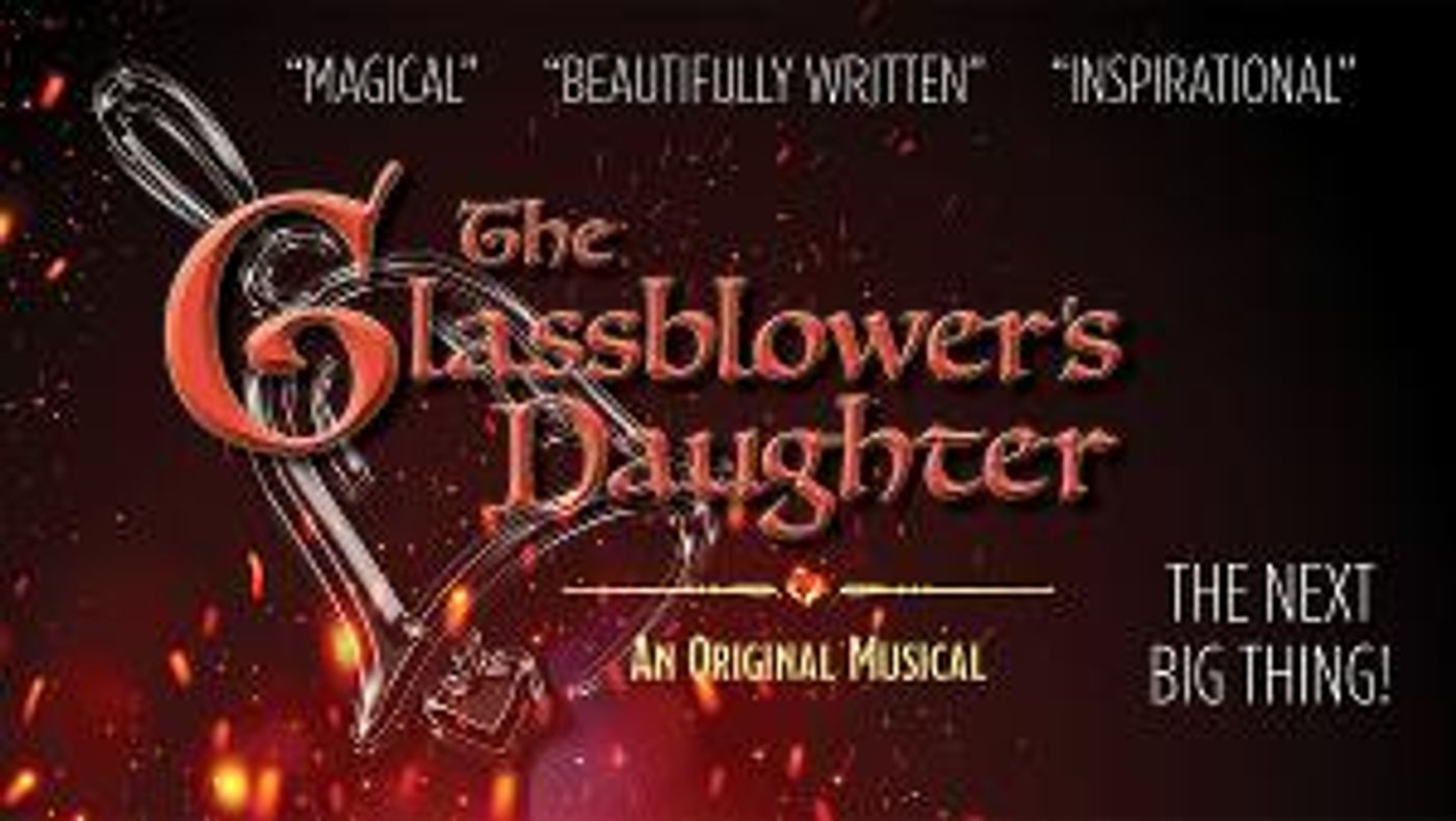 Lightning House Players to Present Streamed Reading of Original Show THE GLASSBLOWER'S DAUGHTER  Image