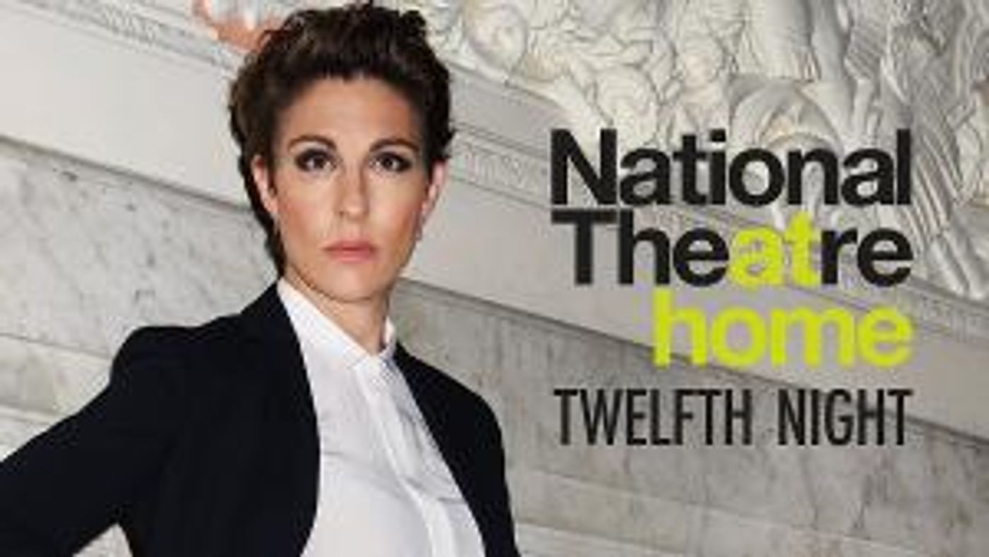 Shakespeare Theatre Company Invites Audiences To A Viewing Party Of The National Theatre's Production Of TWELFTH NIGHT  Image