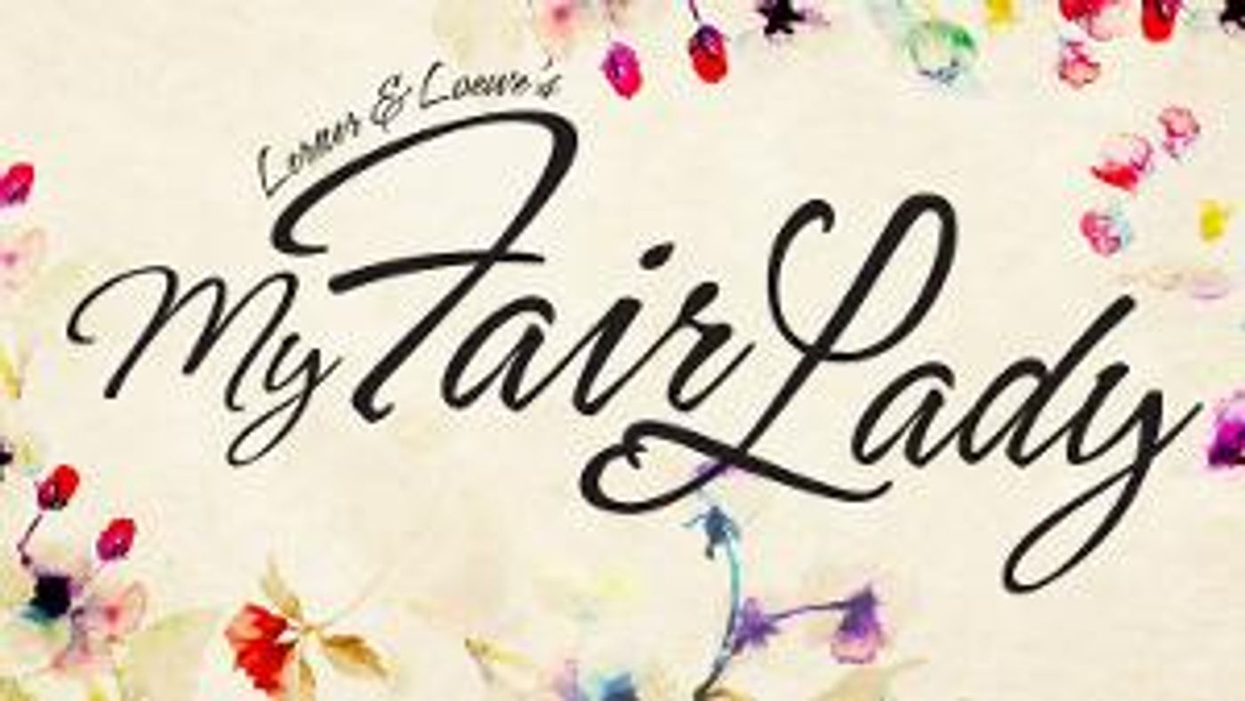 Diamond Head Theatre To Present MY FAIR LADY  Image