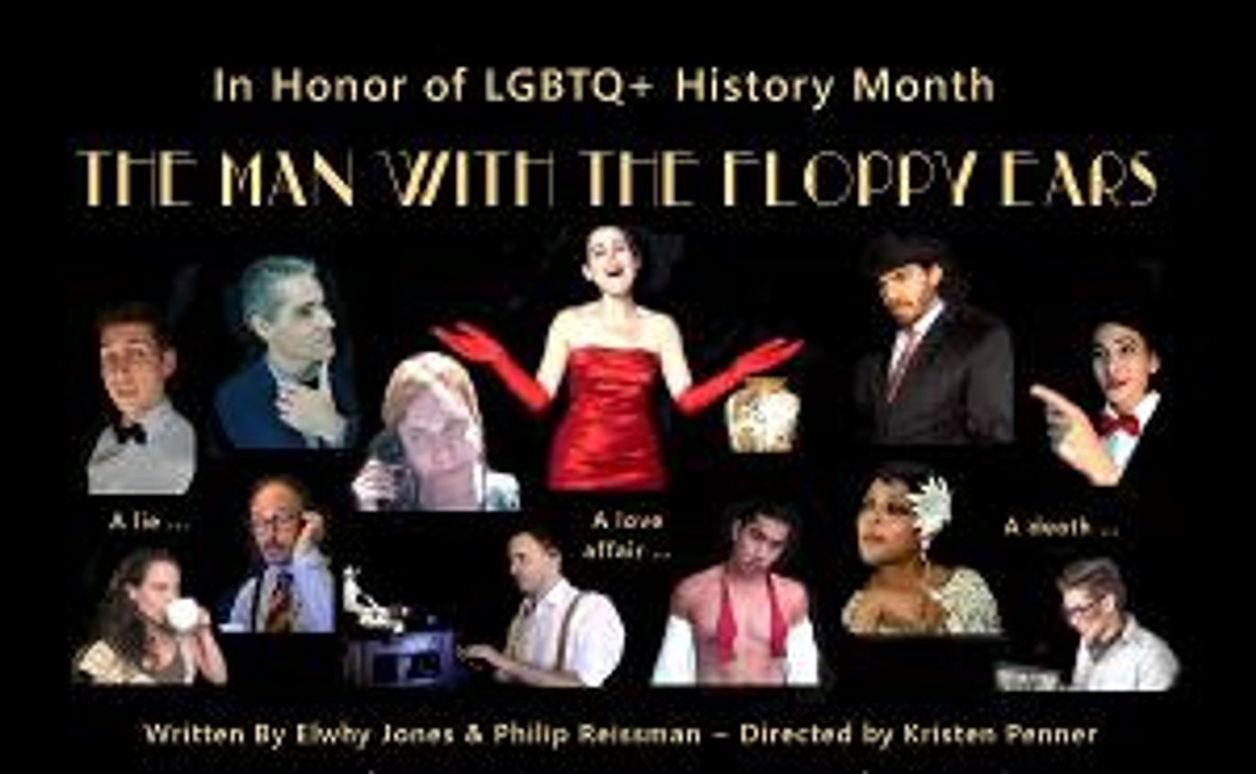 True Colors Project to Honor LGBTQ+ History Month With Online Performance of THE MAN WITH THE FLOPPY EARS  Image