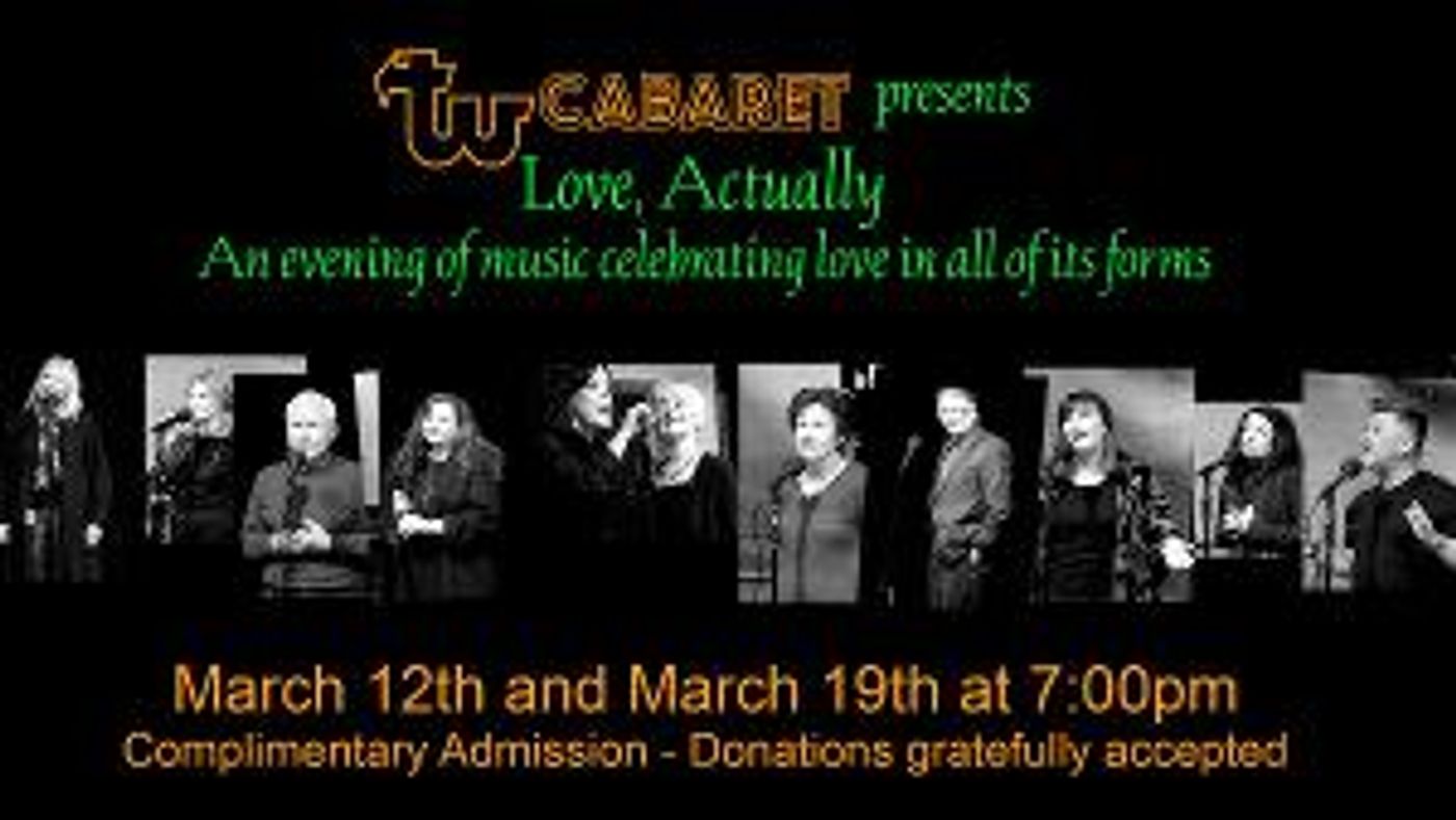 LOVE, ACTUALLY, an Evening Cabaret of Love Songs to Play at  Theatre West  Image
