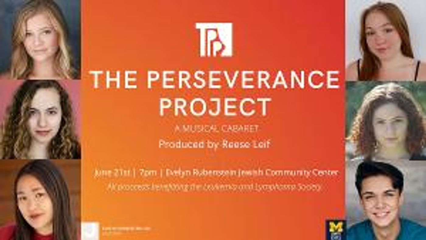THE PERSEVERANCE PROJECT: A Musical Fundraiser Announced at Kaplan Theatre  Image