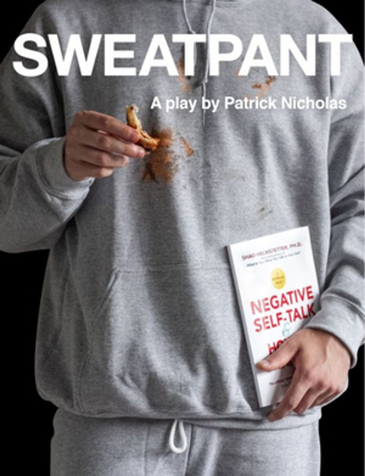 SWEATPANT Confronts Depression And Masculinity In World Premiere  Image