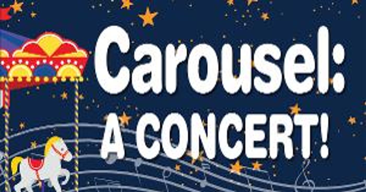 New Paradigm Theatre and Norwalk Symphony Orchestra Present CAROUSEL in Concert  Image