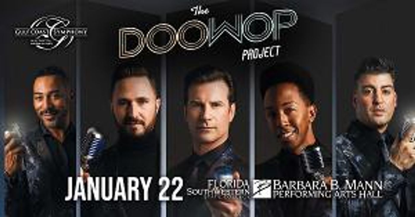Gulf Coast Symphony Presents The Doo Wop Project at The Barbara B. Mann Performing Arts Hall  Image