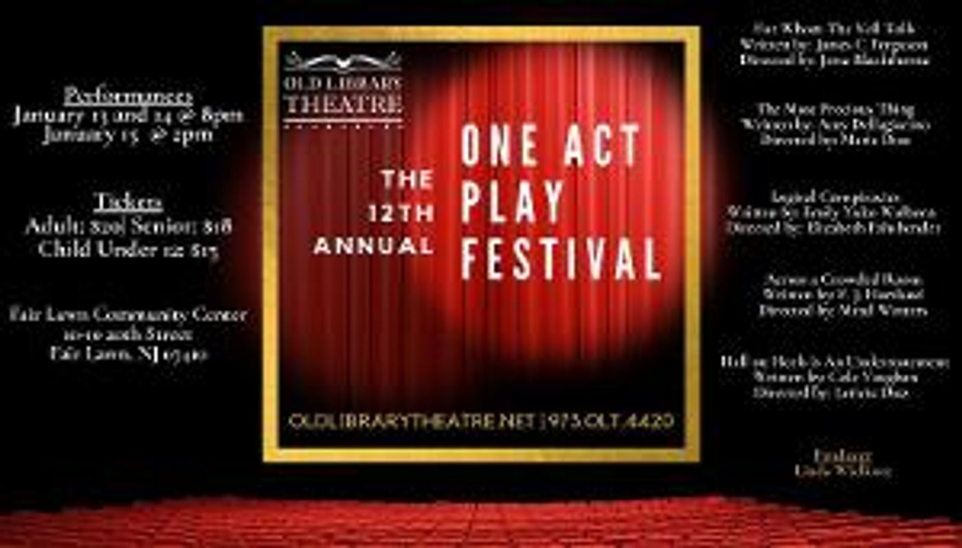 Old Library Theatre Presents The 12th Annual One Act Play Festival  Image