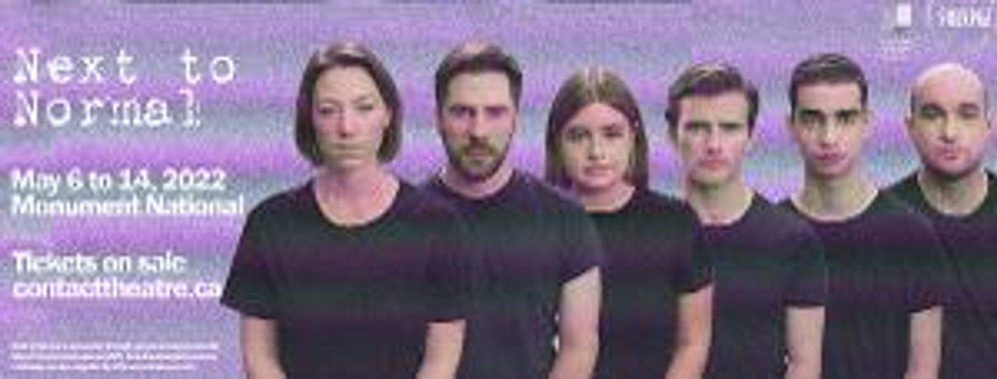 Contact Theatre Presents NEXT TO NORMAL; Tickets Now On Sale  Image