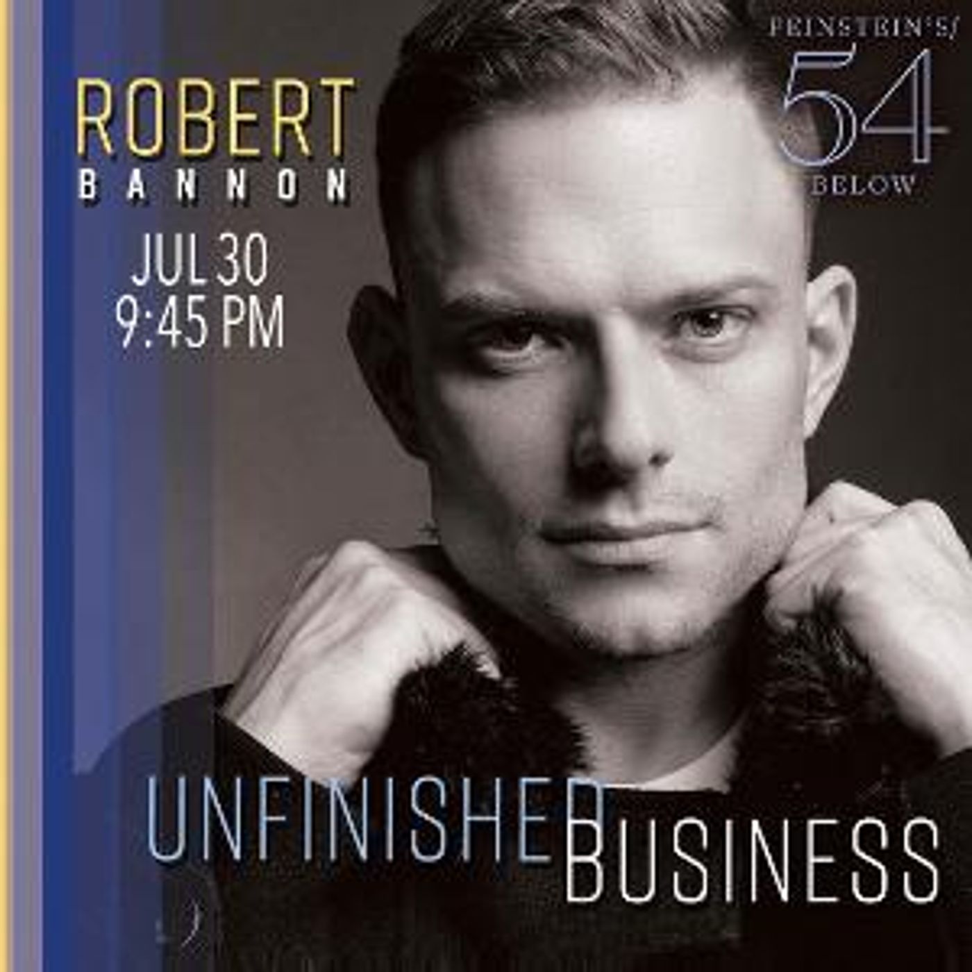 Entertainer Robert Bannon Returns To Feinstein's/54 Below  Image