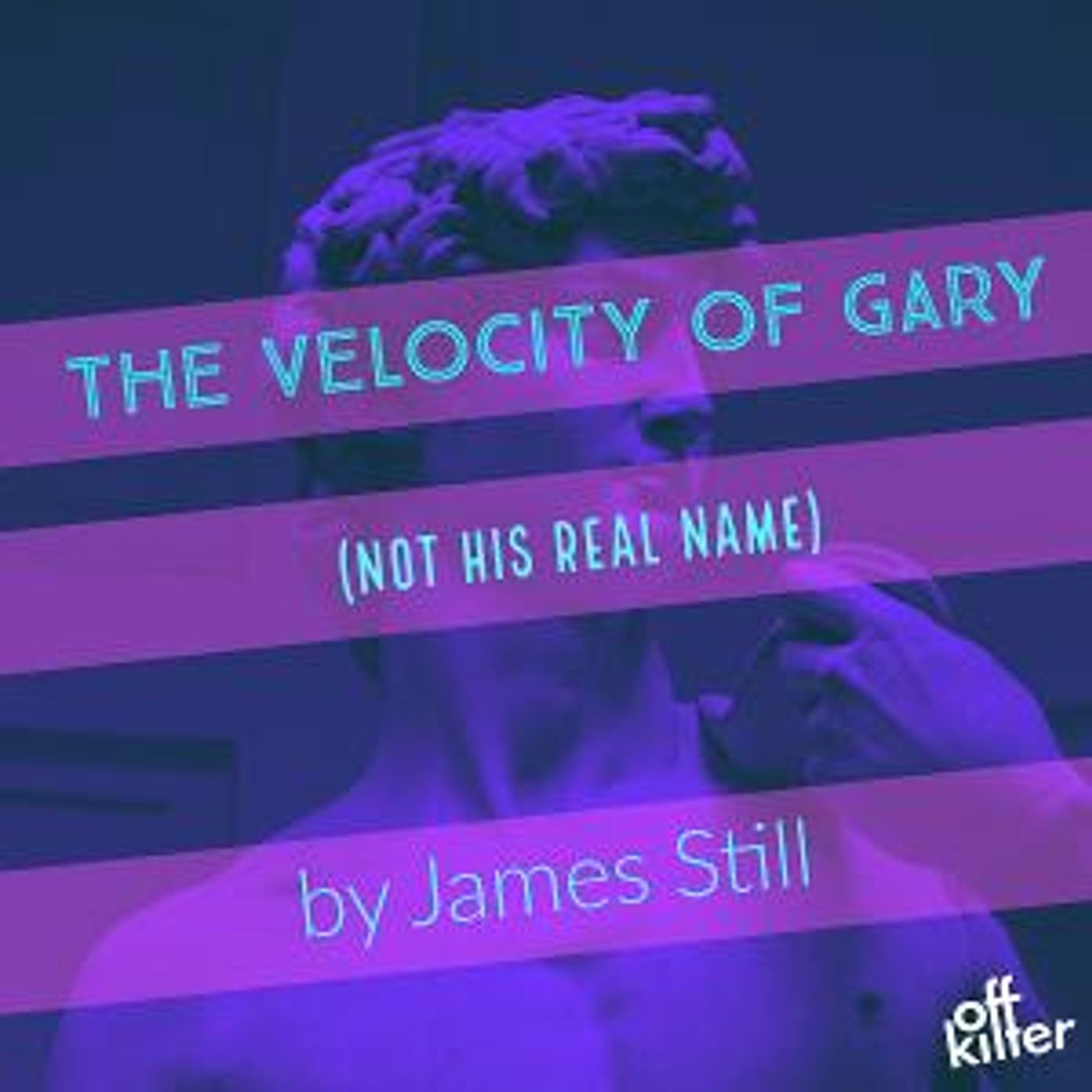New Experimental Theatre Company Off Kilter Launches With THE VELOCITY OF GARY (NOT HIS REAL NAME)  Image