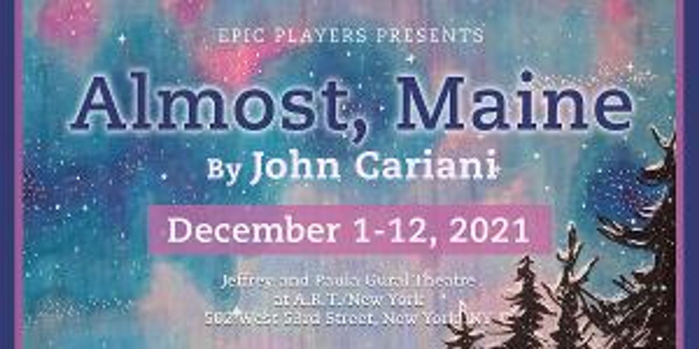 EPIC Players to Present ALMOST, MAINE  Image