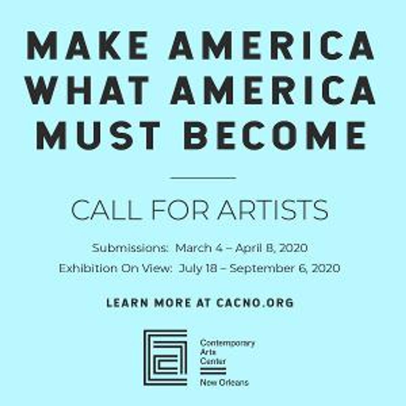 The Contemporary Arts Center Has Announced a Call for Artists for MAKE AMERICA WHAT AMERICA MUST BECOME  Image