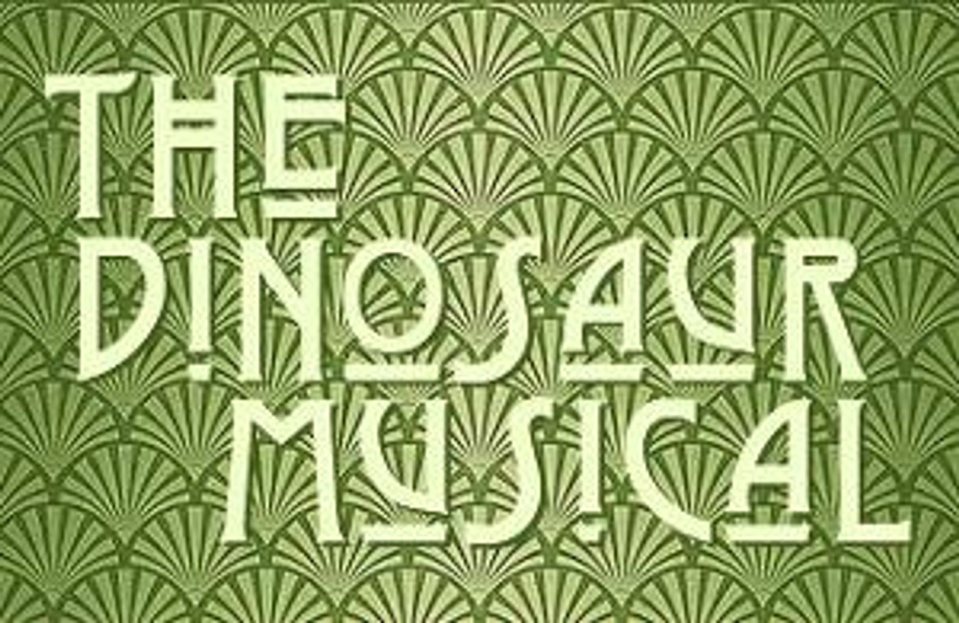 The Play Group Theatre Presents THE DINOSAUR MUSICAL  Image