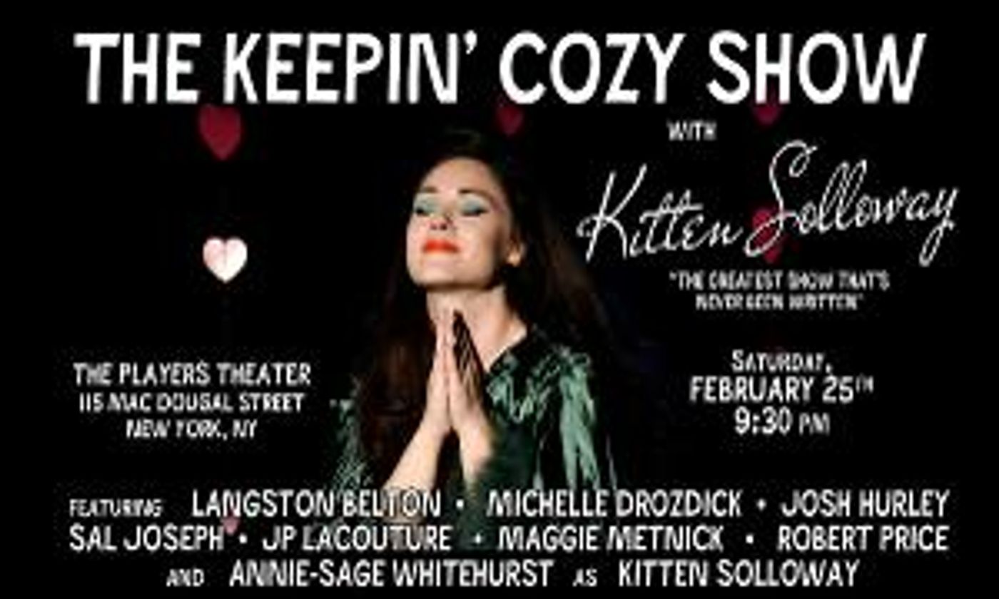 KEEPIN' COZY SHOW Cast Announced at The Players Theatre  Image