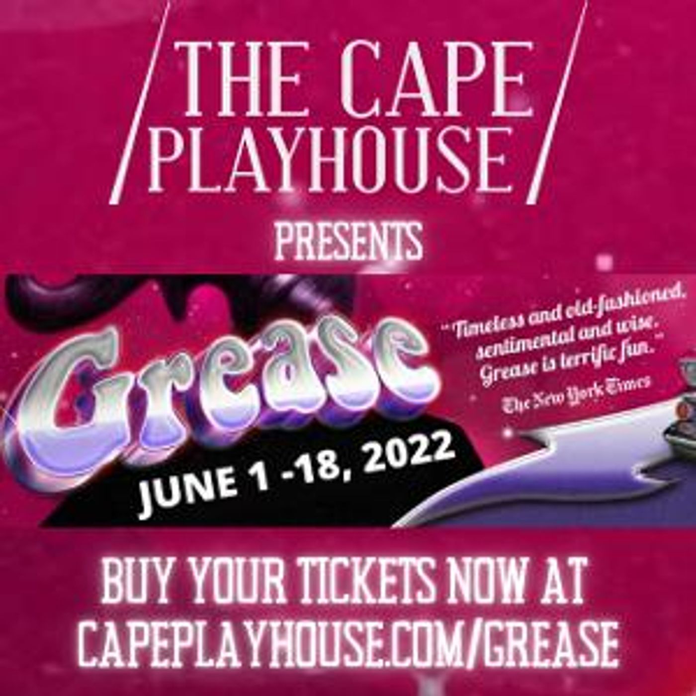 The Cape Playhouse Is Back And Opens The 2022 Season With GREASE!  Image
