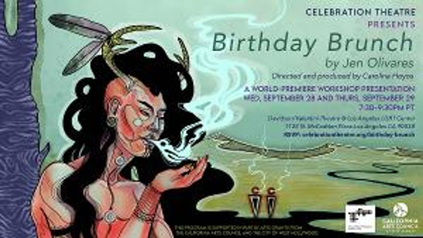 Celebration Theatre Presents World-Premiere Reading Of Indigiqueer Play BIRTHDAY BRUNCH By Jen Olivares  Image