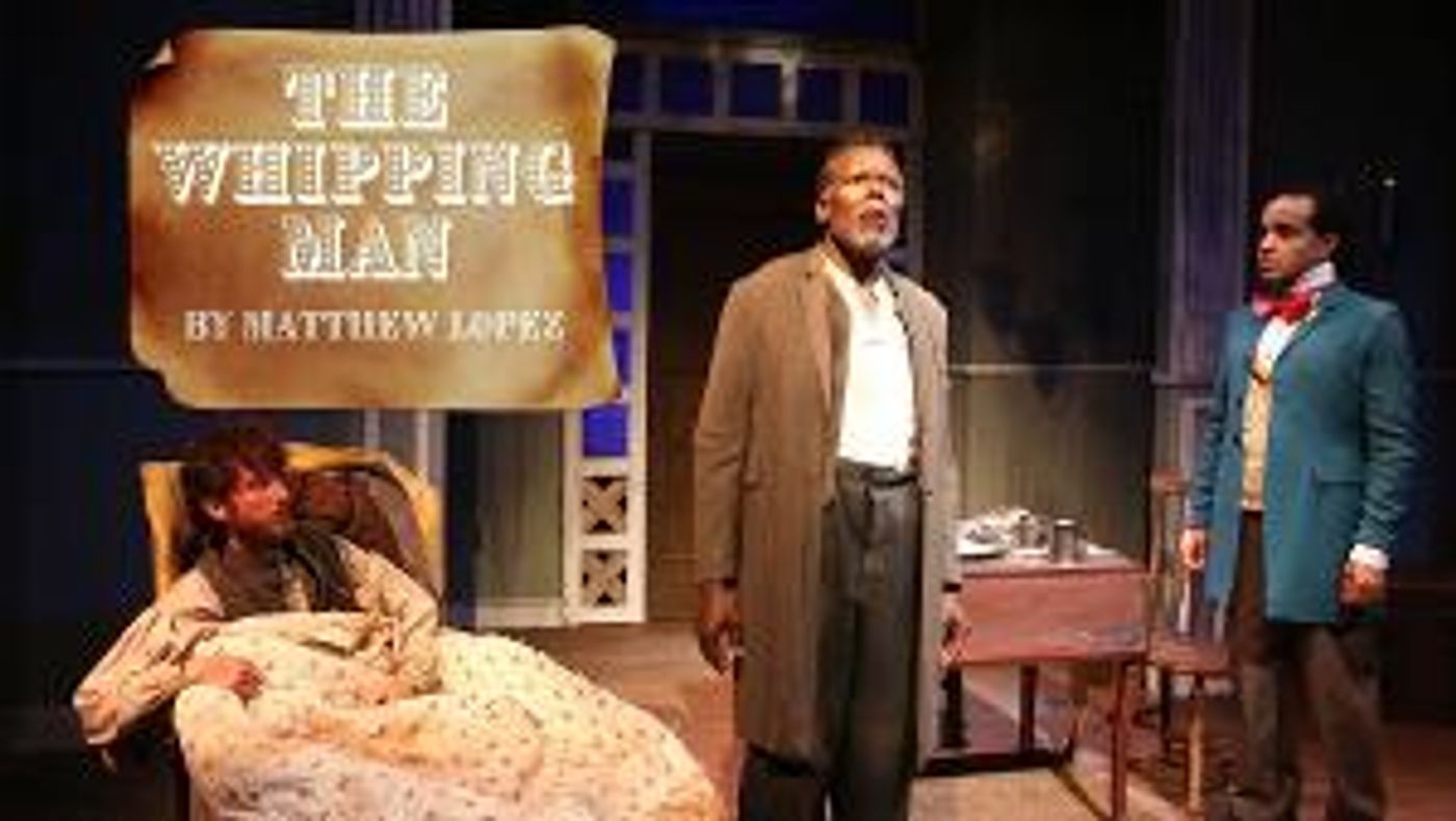 Cape May Stage Presents A Virtual Reading Of THE WHIPPING MAN  Image