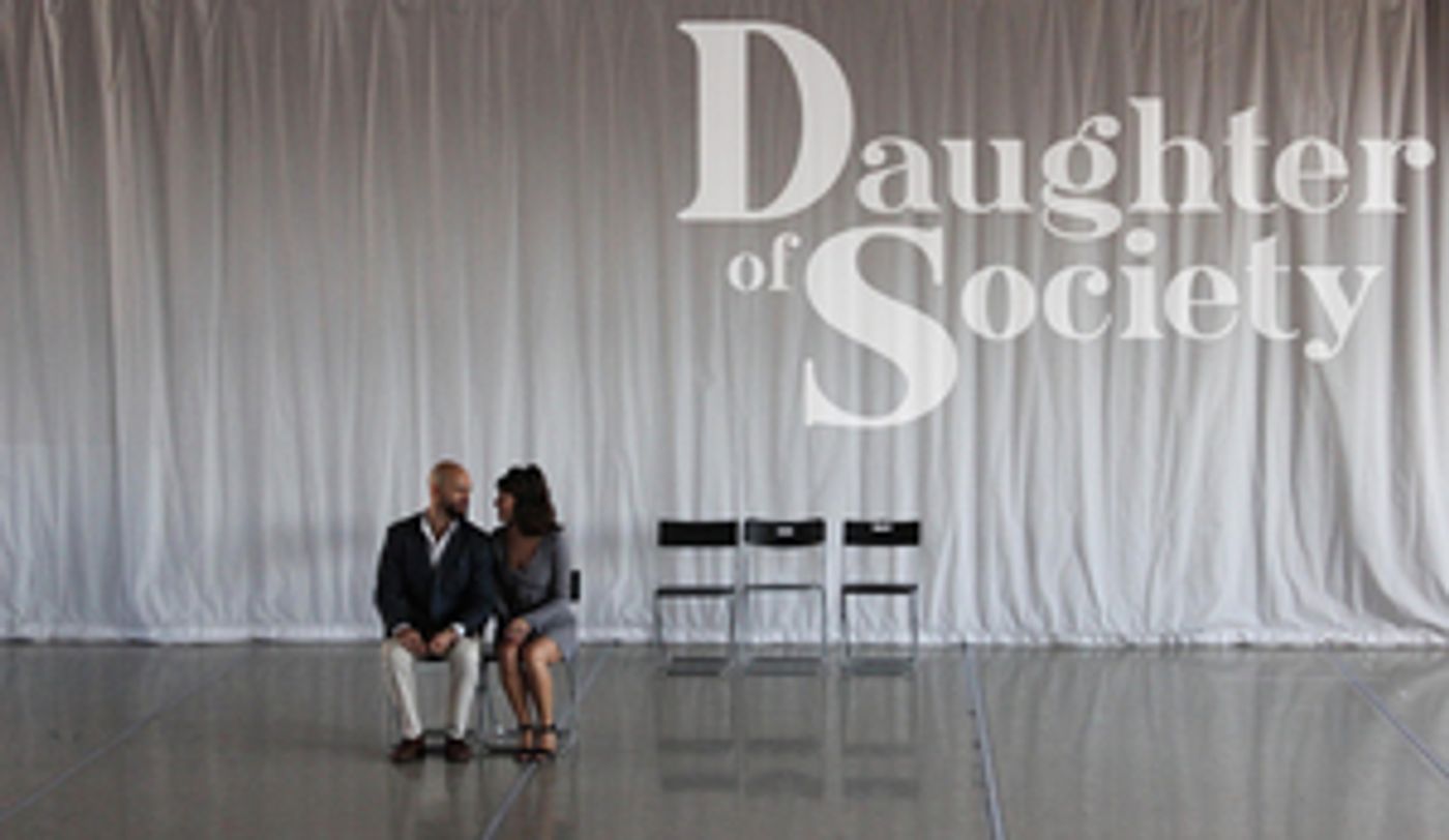 NY Summerfest's DAUGHTER OF SOCIETY Opens This Week  Image