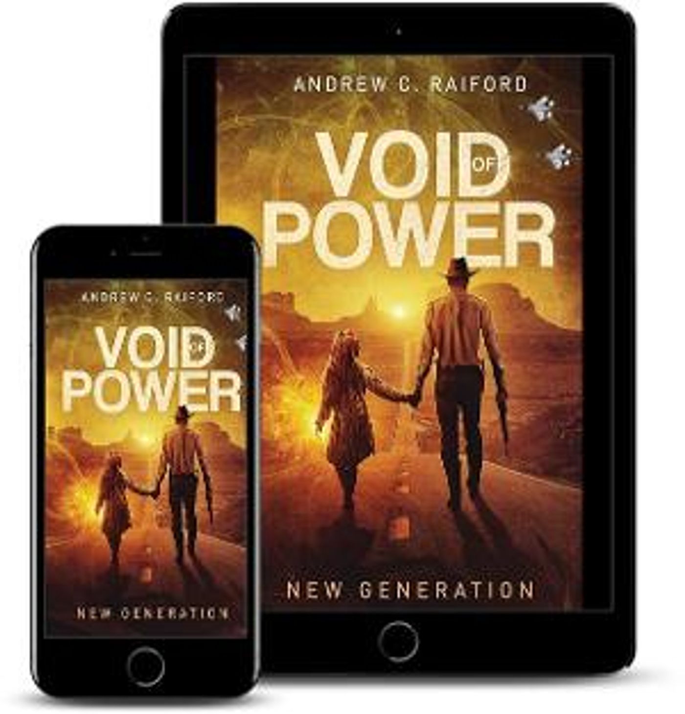 Andrew C. Raiford Releases New Novel VOID OF POWER: NEW GENERATION  Image