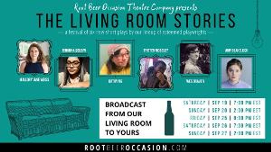 Root Beer Occasion Theatre Company Launches, Premieres Inaugural Event THE LIVING ROOM STORIES Image