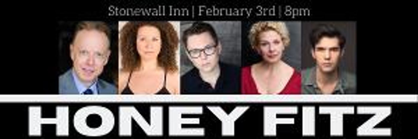 Justin McDevitt's Play HONEY FITZ To Have Next Reading At The Stonewall Inn  Image