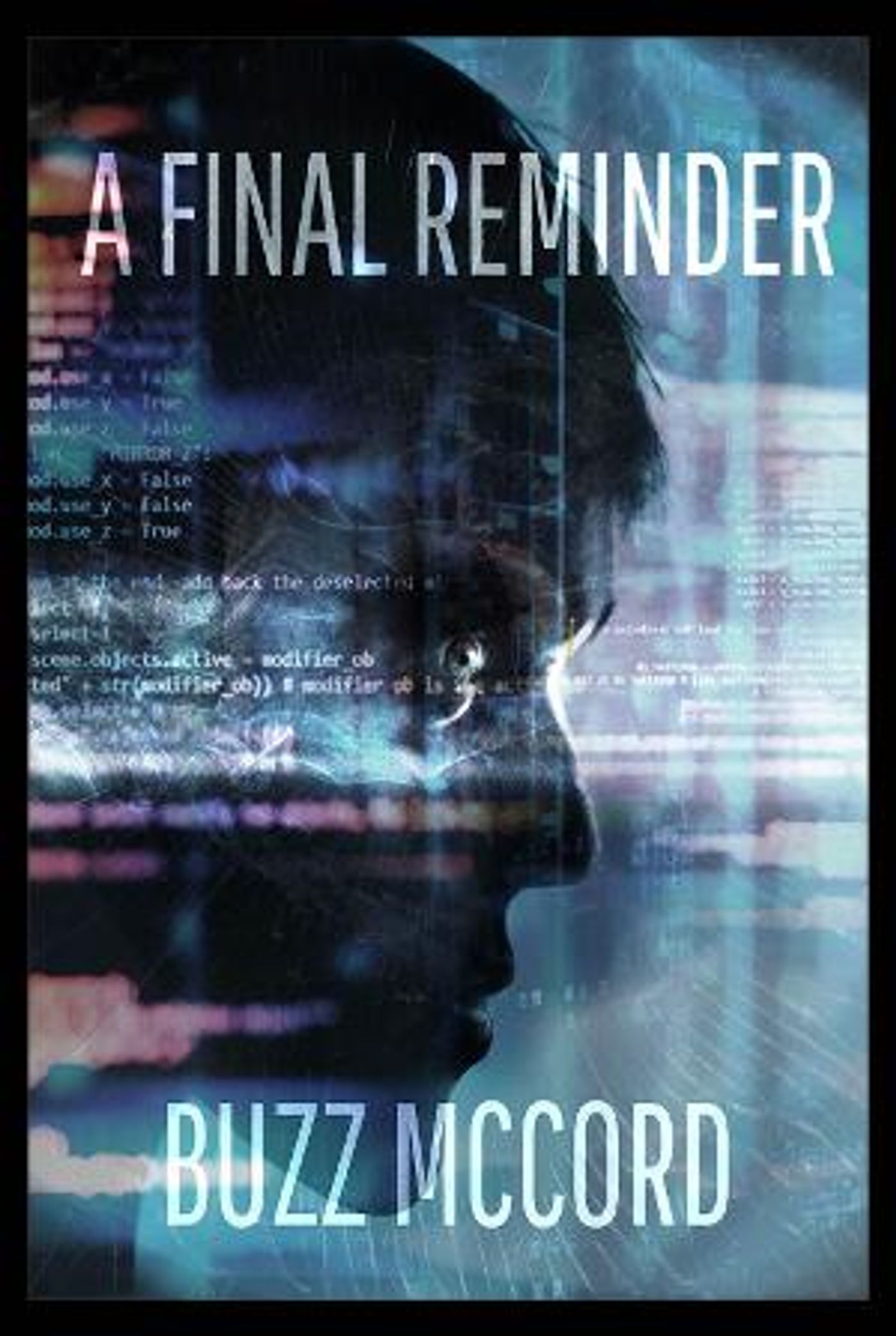 New Sci-Fi Novel A FINAL REMINDER Debates Ominous Cures For Two Crises: Recurring Pandemics And Too Many Men  Image