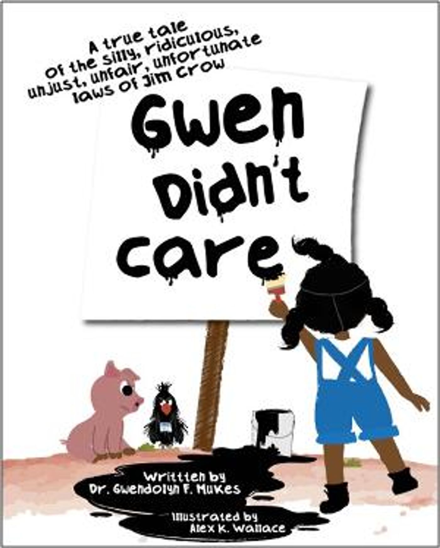 Civil Rights Activist Dr. Gwendolyn Mukes Releases Debut Children's Picture Book  Image