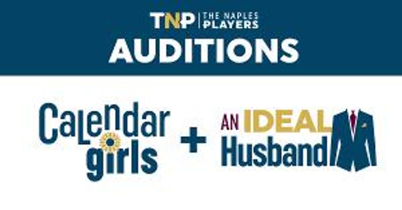 Open Auditions to be Held For Two Upcoming Shows At The Naples Players  Image